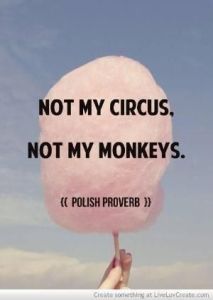 not my circus